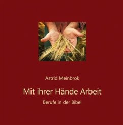 Mit ihrer Hände Arbeit - Meinbrok, Astrid