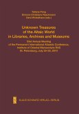 Unknown Treasures of the Altaic World in Libraries, Archives and Museums