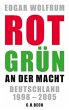 Rot-Grün an der Macht - Bild 1