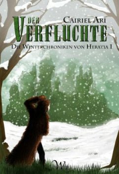 Die Winterchroniken von Heratia - Der Verfluchte - Ari, Cairiel