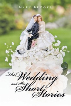 The Wedding and Other Short Stories - Brooks, Mary