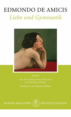 Liebe und Gymnastik (eBook, ePUB) - Amicis, Edmondo de