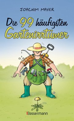 Die 99 häufigsten Gartenirrtümer (eBook, ePUB) - Mayer, Joachim