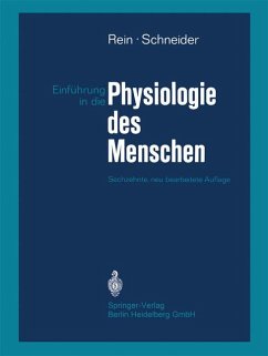 Einführung in die Physiologie des Menschen - Begründet 1936 von H. Rein - Schneider, Max <H. Rein>