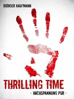 Thrilling Time (eBook, ePUB) - Kaufmann, Rüdiger