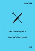 Mrs. Commingdale 4 - Zwei auf einen Streich (eBook, ePUB)