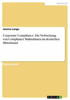 Corporate Compliance. Die Verbreitung von Compliance Maßnahmen im deutschen Mittelstand (eBook, PDF)