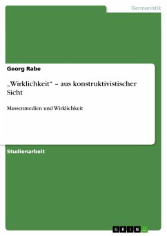 „Wirklichkeit“ – aus konstruktivistischer Sicht (eBook, PDF) - Rabe, Georg