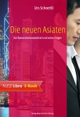 Die neuen Asiaten (eBook, ePUB)