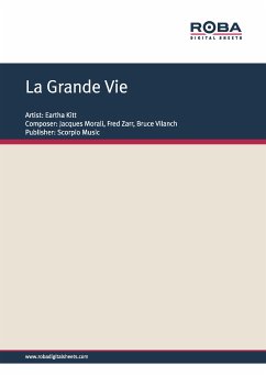 La Grande Vie (eBook, PDF) - Zarr, Fred; Morali, Jacques; Vilanch, Bruce