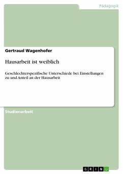 Hausarbeit ist weiblich (eBook, PDF) - Wagenhofer, Gertraud