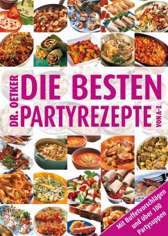 Dr. Oetker Die besten Partyrezepte von A-Z (eBook, ePUB) - Oetker