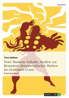Peter Madsens Valhalla: Studien zur Rezeption altwestnordischer Mythen im modernen Comic (eBook, PDF) - Hafner, Tina