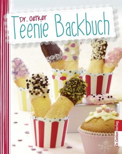 Dr. Oetker Teenie Backbuch (eBook, ePUB) - Oetker