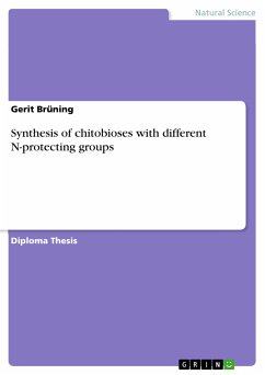 Synthesis of chitobioses with different N-protecting groups (eBook, PDF) - Brüning, Gerit
