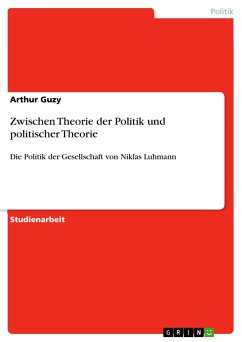 Zwischen Theorie der Politik und politischer Theorie (eBook, PDF)