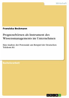 Prognosebörsen als Instrument des Wissensmanagements im Unternehmen (eBook, PDF)