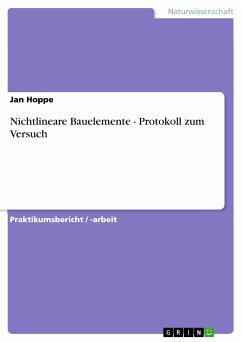 Nichtlineare Bauelemente - Protokoll zum Versuch (eBook, PDF) - Hoppe, Jan
