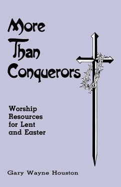 More Than Conquerors - Houston, Gary; Houston, G. W.