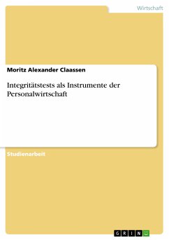 Integritätstests als Instrumente der Personalwirtschaft (eBook, PDF) - Claassen, Moritz Alexander