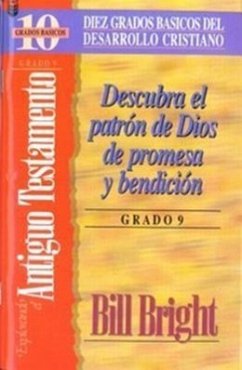 Explorando El Antiguo Testamento (Grado 9) - Bright, B.