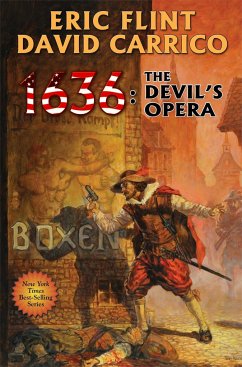 1636: The Devil's Opera - Flint, Eric; Carrico, David