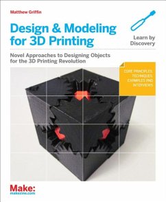 Design and Modeling for 3D Printing - Griffin, Matthew
