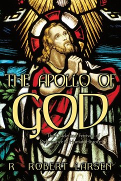 The Apollo of God - Larsen, R. Robert