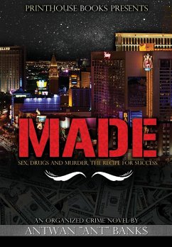 Made; Sex, Drugs and Murder; The Recipe for Success - Bank$, Antwan Ant