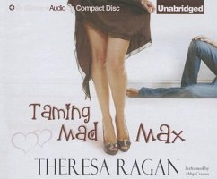 Taming Mad Max - Ragan, Theresa