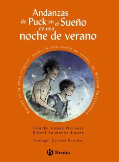 Andanzas de Puck en el Sueño de una noche de verano, 4 Educación Primaria. Libro de lectura - López Narváez, Concha; Salmerón López, Rafael; Vila Delclòs, Jordi