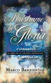 Muéstrame Tu Gloria - Pocket Book