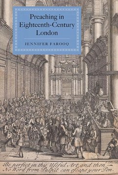 Preaching in Eighteenth-Century London - Farooq, Jennifer