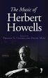 The Music of Herbert Howells - Bild 1