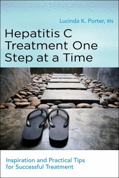 Hepatitis C Treatment One Step at a Time - Porter, Lucinda