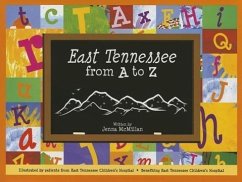 East Tennessee from A to Z - McMillan, Jenna