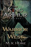 The King Arthur Trilogy Book Two: Warrior of the West