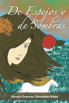 de Espejos y de Sombras - N. Ez, Daniela Dayanara Mondrag; Nunez, Daniela Dayanara Mondragon