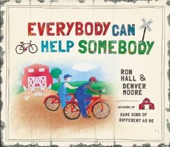 Everybody Can Help Somebody - Hall, Ron; Moore, Denver