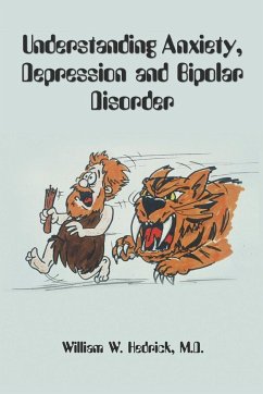 Understanding Anxiety, Depression and Bipolar Disorder - Hedrick, William