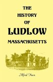 The History of Ludlow, Massachusetts