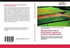 Restauración de la diversidad vegetal en cultivos abandonados - Alvarez Díaz, Jimmy Edgar;Santa-Regina, Mª del Carmen;Santa-Regina, Ignacio