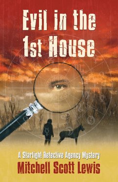 Evil in the 1st House - Lewis, Mitchell Scott