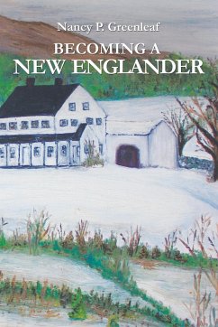 Becoming a New Englander - Greenleaf, Nancy