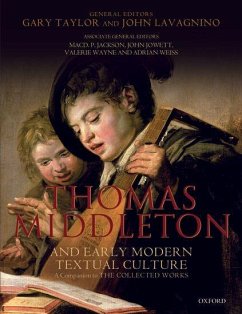 Thomas Middleton and Early Modern Textual Culture Thomas Middleton and Early Modern Textual Culture
