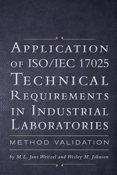 Application of ISO IEC 17025 Technical Requirements in Industrial Laboratories - Johnson, M. L. Jane Weitzel and Wesley M.