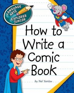 How to Write a Comic Book - Yomtov, Nel