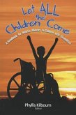 Let All the Children Come: A Handbook for Holistic Ministry to Children with Disabilities