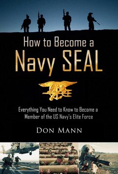 How to Become a Navy Seal - Mann, Don