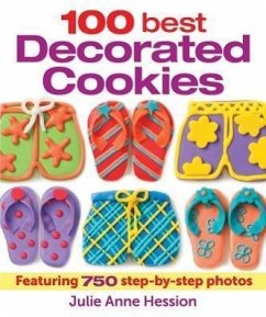 100 Best Decorated Cookies - Hession, Julie Anne
